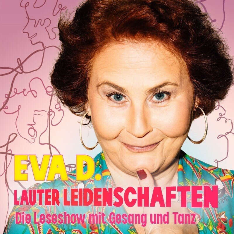 EVA D 22 Lauter Leidenschaften22 C Apollonia Theresa Bitzan 1